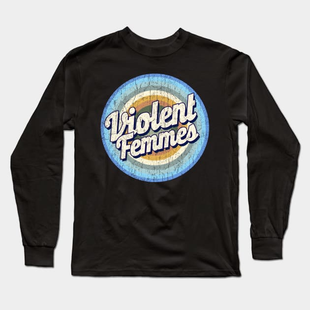 Vintage - violent femmes Long Sleeve T-Shirt by NYINDIRPROJEK